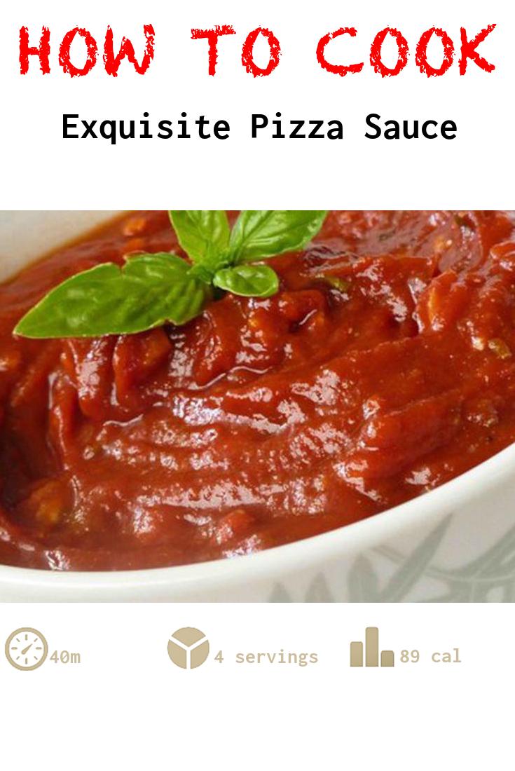 Exquisite Pizza Sauce