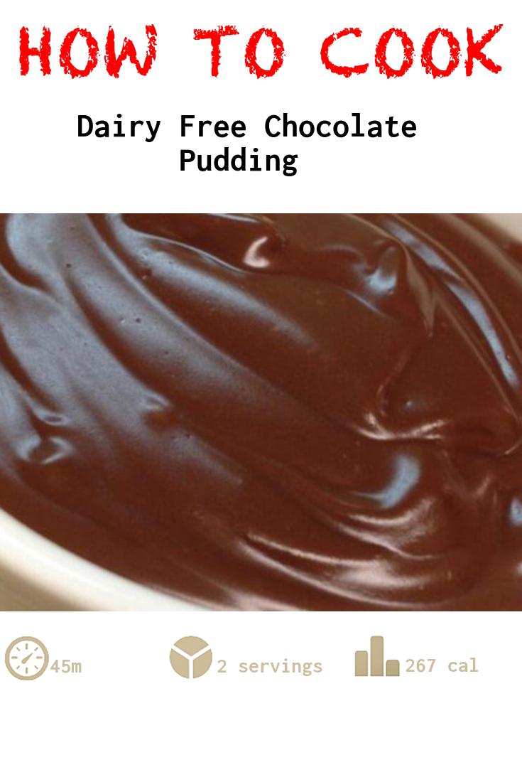 Dairy Free Chocolate Pudding 