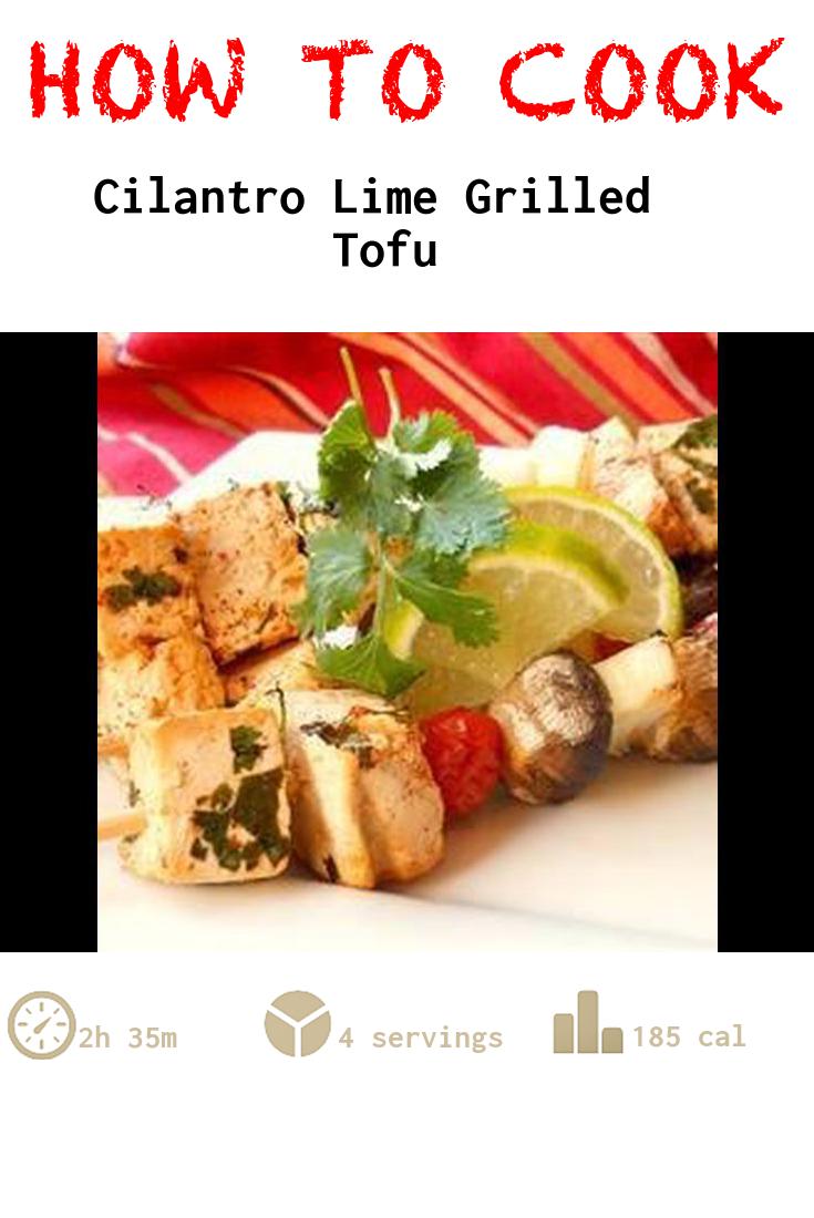 Cilantro Lime Grilled Tofu