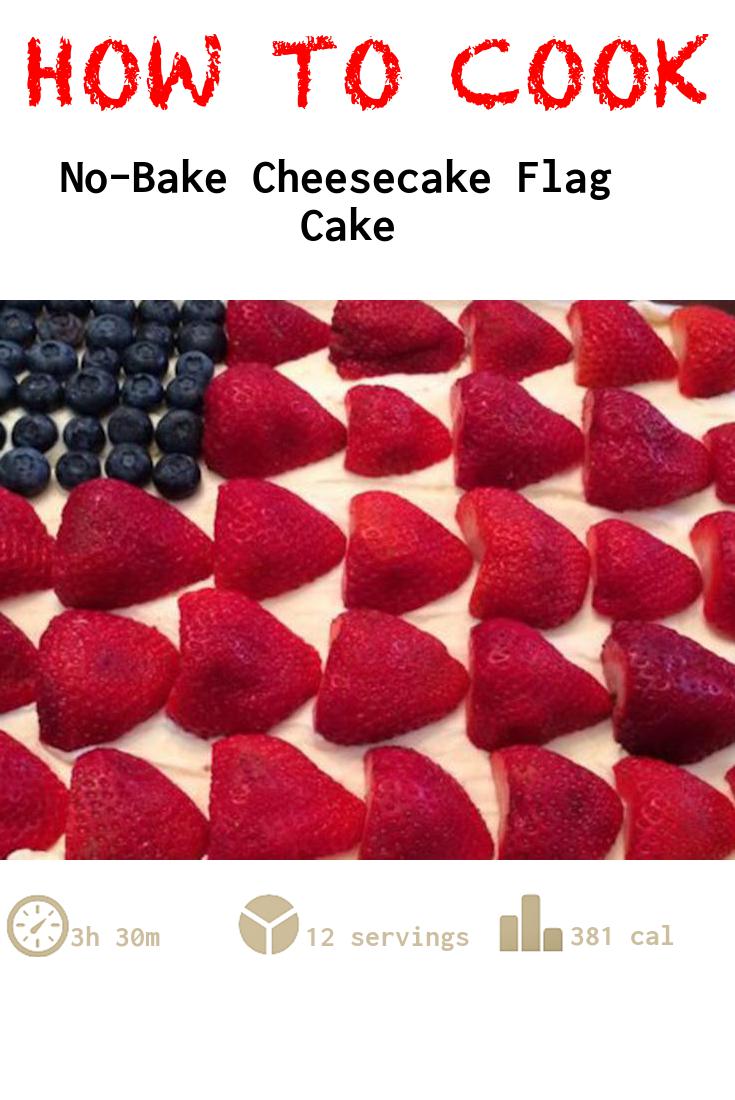 No-Bake Cheesecake Flag Cake 