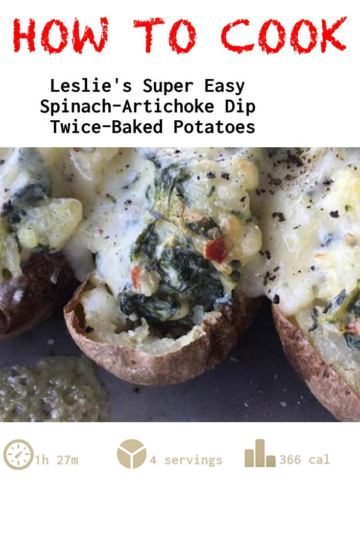Leslie's Super Easy Spinach-Artichoke Dip Twice-Baked Potatoes