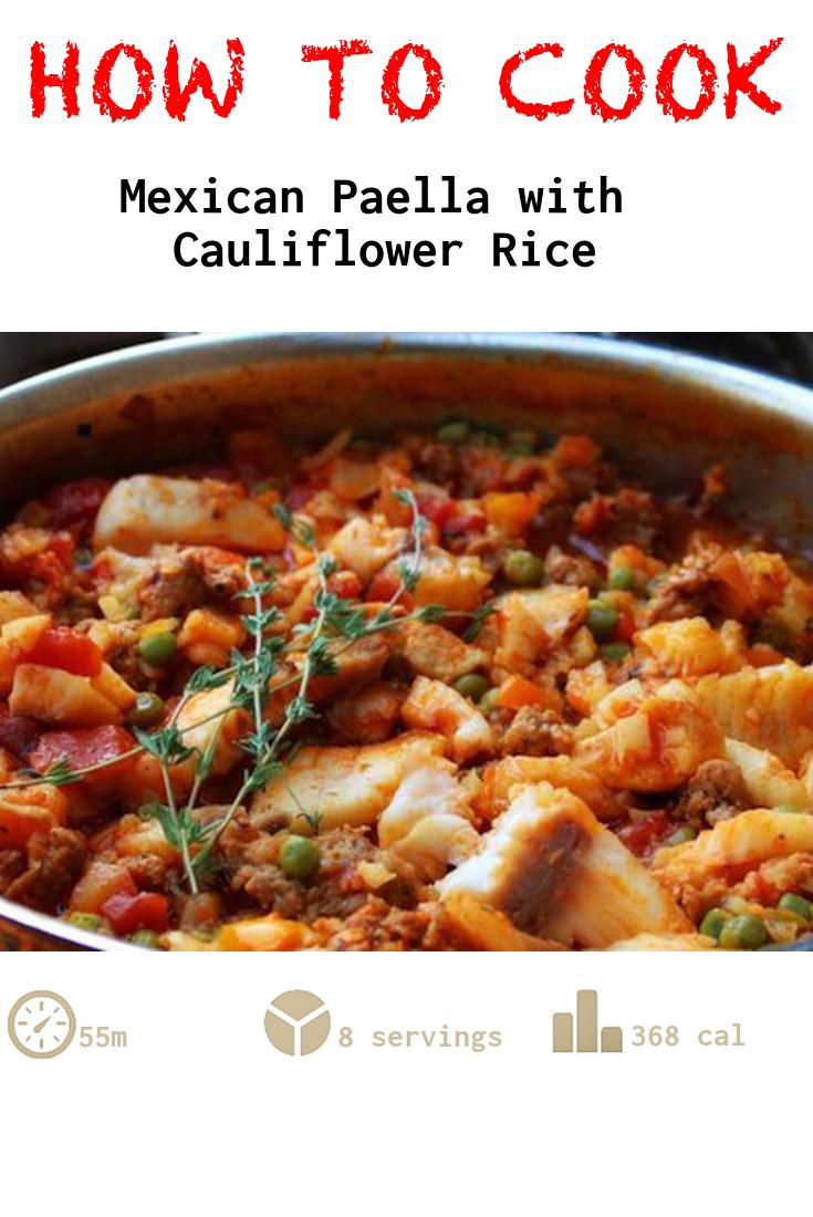 Mexican Paella with Cauliflower Rice