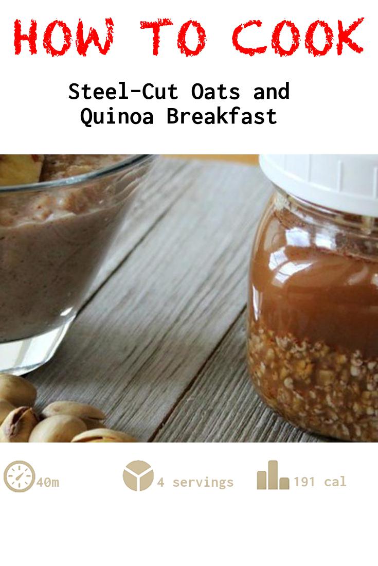 Steel-Cut Oats and Quinoa Breakfast