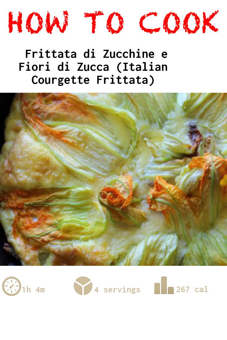 Frittata di Zucchine e Fiori di Zucca (Italian Courgette Frittata)