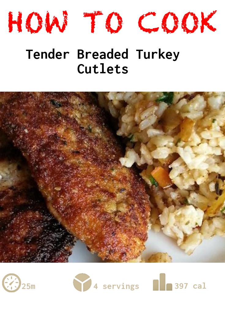 Tender Breaded Turkey Cutlets