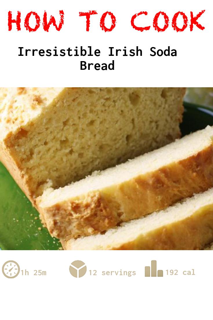Irresistible Irish Soda Bread