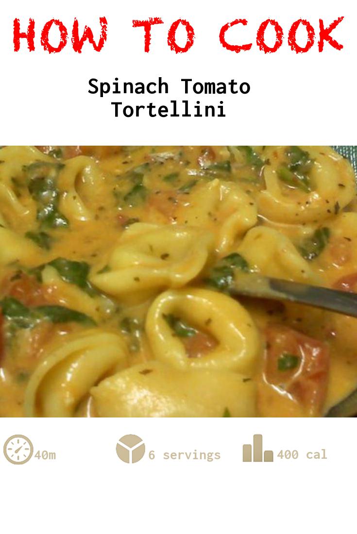 Spinach Tomato Tortellini